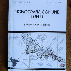 Monografia Comunei Brebu, jud. Caras Severin - Nicolae Magiar / R5P3S