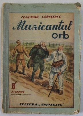 MUZICANTUL ORB de VLADIMIR COROLENCO . roman , 1945 foto