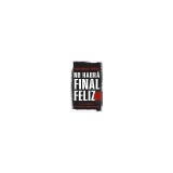 No Habra Final Feliz: La Serie Completa de Hector Belascoaran Shayne
