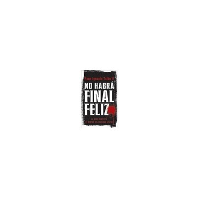 No Habra Final Feliz: La Serie Completa de Hector Belascoaran Shayne foto