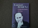 Lucian Raicu - O suta de scrisori din Paris 19/1, Polirom