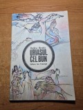 Carte pentru copii - uriasul cel bun - din anul 1989