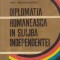 Diplomatia romaneasca in slujba Independentei, Volumul al II-lea
