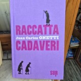Raccattacadaveri - Juan Carlos Onetti