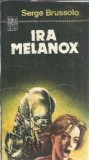 Ira Melanox - Serge Brussolo