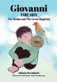Giovanni, the Shy: The Robin and the Great Magician