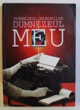 DUMNEZEUL MINUNILOR , DUMNEZEUL MEU de MARIA SIMA , 2004