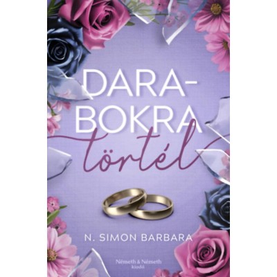 Darabokra t&amp;ouml;rt&amp;eacute;l - (K&amp;uuml;l&amp;ouml;nleges kiad&amp;aacute;s) - N. Simon Barbara foto