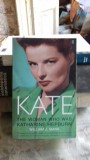 KATE. THE WOMAN WHO WAS KATHARINE HEPBURN - WILLIAM J. MANN (DESPRE FEMEIA KATHARINE HEPBURN)