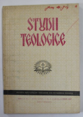 STUDII TEOLOGICE , REVISTA INSTITUTELOR TEOLOGICE DIN PATRIARHIA ROMANA , ANUL XXXIX , NR. 2 , MARTIE - APRILIE , 1987 foto