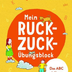 Mein Ruckzuck-Übungsblock Das Abc 1. Klasse