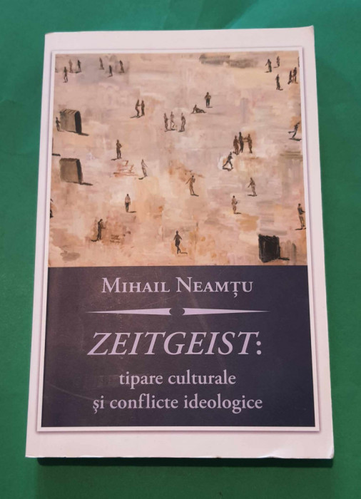 Zeitgeist - Mihail Neamțu