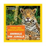 Animale din junglă. Prima mea enciclopedie. National Geographic - Hardcover - *** - Litera mică