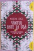(C515) MADELEINE L&#039;ENGLE - VANTUL BATE LA USA