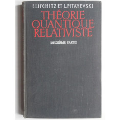 Theorie quantique relativiste - E. Lifchitz A doua parte