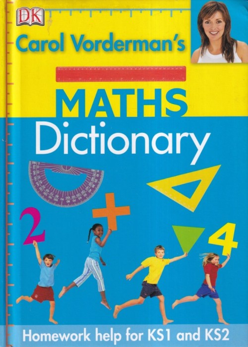 Carol Vorderman - Maths Dictionary
