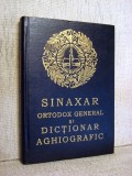 Sinaxar Ortodox General si Dictionar Aghiografic - Episcopia Romanului