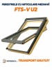 Fereastra cu articulare mediana cu geam dublucameral, Fakro, Model FTS-V U2