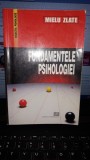 Fundamentele Psihologiei - Mielu Zlate