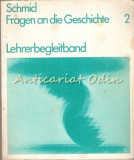 Fragen An Die Geschichte, Geschichtliches Arbeitsbuch - Wilhelm Borth