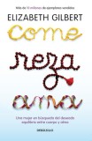 Come, Reza, AMA / Eat, Pray, Love: Una Mujer En B