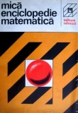 Mica enciclopedie matematica - Editura Tenhică