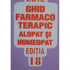 Dumitru Dobrescu - Ghid farmacoterapic alopat si homeopat editia 18 (2012)