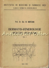 Dermato-Venerologie Pentru Pediatri I - M. Munteanu foto