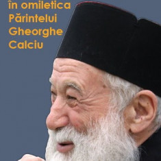 Introducere in omiletica parintelui Gheorghe Calciu - Lucian D. Popescu