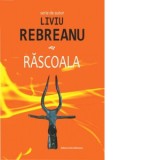 Rascoala - Liviu Rebreanu