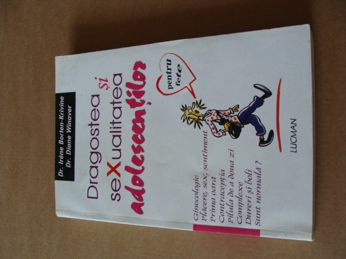 Dragostea Si Sexualitatea Adolescentilor - Irene Borten-krivine Diane Winaver