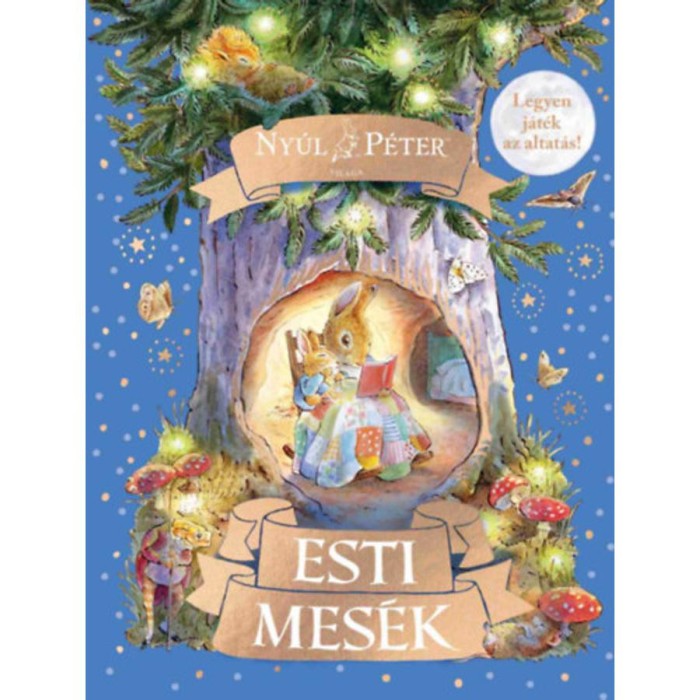 Ny&uacute;l P&eacute;ter vil&aacute;ga - Esti mes&eacute;k