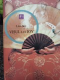 Lisa See - Visul lui Joy (Editia: 2012)