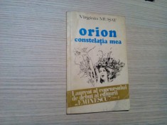VIRGINIA MUSAT (autograf) - ORION Constelatia Mea - 1976, 60 p.; tiraj: 850 ex. foto