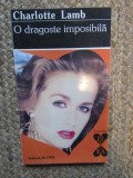 O dragoste imposibila - Charlotte Lamb