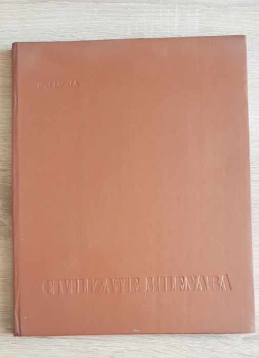 Civilizație milenară - Ion Miclea