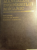Manualul inginerului mecanic,mecanisme,organe de mașini,dinamica