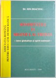 MINORITATILE IN MILENIUL AL TREILEA , INTRE GLOBALISM SI SPIRIT NATIONAL de ION DIACONU , 1999