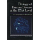 Etiology of Human Disease at the DNA Level