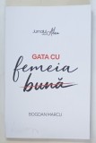 GATA CU FEMEIA BUNA BUNA de BOGDAN MARCU , 2026