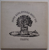LP (vinil vinyl) Traffic - John Barleycorn Must Die (EX), Rock