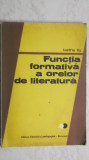 Iustina Itu - Functia formativa a orelor de literatura, EDP, 1981