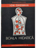 Ion Gherman (red.) - Boala hidatica (editia 1991)