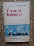 M. Gubelman - Un erou legendar