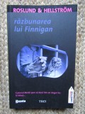 RAZBUNAREA LUI FINNIGAN - ROSLUND &amp; HELLSTROM