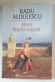 ISTORIA REGELUI GOGOSAR de RADU ALDULESCU , 2015 *PREZINTA URME DE UZURA
