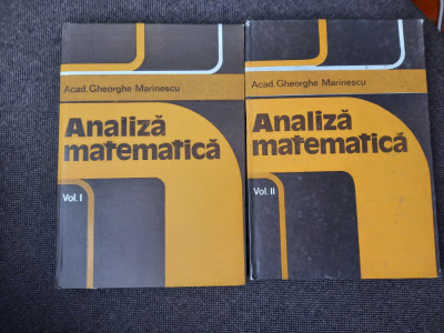 ANALIZA MATEMATICA - Gheorghe Marinescu 2 VOLUME foto