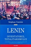 Lenin, inventatorul totalitarismului - 2019 - Stephane Courtois (N352)