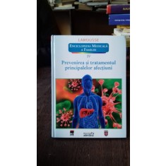 PREVENIREA SI TRATAMENTUL PRINCIPALELOR AFECTIUNI - LAROUSSE. ENCICLOPEDIA MEDICALA A FAMILIEI