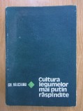 Gh. Valceanu - Cultura legumelor mai putin raspindite